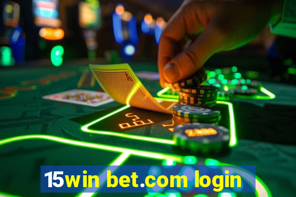 15win bet.com login